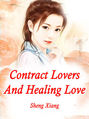 Contract Lovers And Healing Love